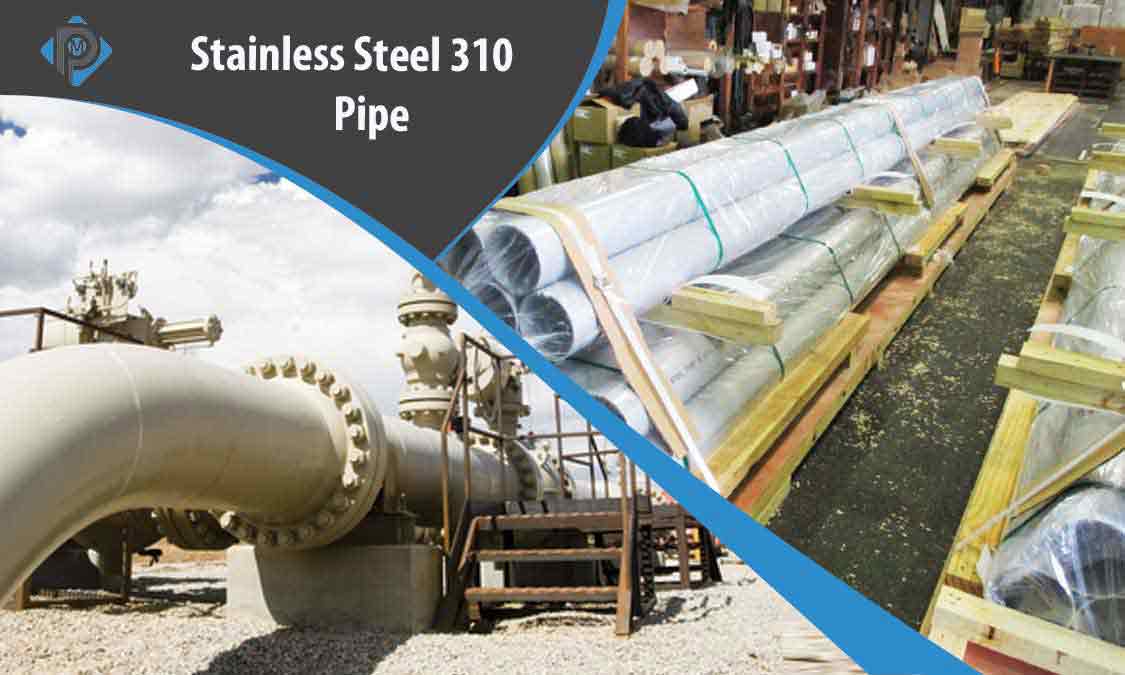 Stainless Steel 310 Pipe